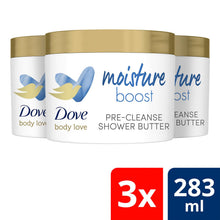Load image into Gallery viewer, Dove Body Love Moisture Boost Pre-Cleanse Shower Butter with Moringa Oil 3x283ml
