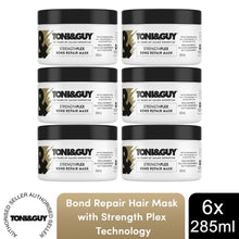 Load image into Gallery viewer, Toni &amp; Guy Bond Repair Hair Mask with StrengthPlex Technology 285ml, 6 Pack