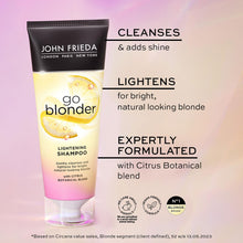 Load image into Gallery viewer, John Frieda Go Blonder Haircare Range of Shampoo, Conditioner &amp; Lightening Spray