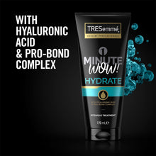 Load image into Gallery viewer, TRESemme 1 Minute WOW Hydrate Intensive Hair Treatment, 6 Pack of 170ml