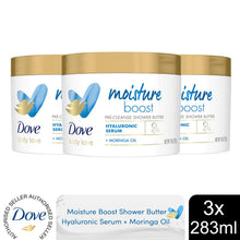 Load image into Gallery viewer, Dove Body Love Moisture Boost Pre-Cleanse Shower Butter with Moringa Oil 3x283ml