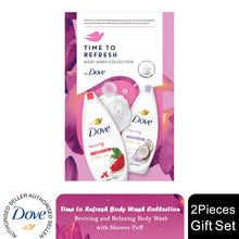 Load image into Gallery viewer, Dove Time to Refresh Body Wash Collection 2Pcs Gift Set for Her with Shower Puff
