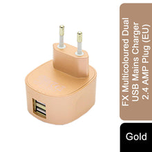 Load image into Gallery viewer, FX Multicoloured Dual USB Mains Charger 2.4 AMP Plug (EU), Gold