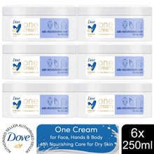 Load image into Gallery viewer, Dove 48H Nourishing Care One Cream for Face, Hands &amp; Body for Dry Skin 250ml,6pk