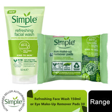 Load image into Gallery viewer, Simple Skincare Range -Refreshing Face Wash 150ml or Eye Make-Up Remover Pads 30