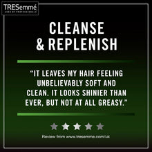 Load image into Gallery viewer, TRESemme Cleanse &amp; Replenish Remoisturising Shampoo - Pack of 4, 900ml