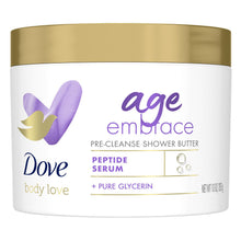 Load image into Gallery viewer, Dove Body Love Age Embrace Pre-Cleanse Shower Butter w/ Peptide Serum, 24x283ml