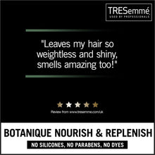 Load image into Gallery viewer, 2x700ml Tresemme Procollection Botanique Nourish&amp;Replenish Shampoo &amp; Conditioner