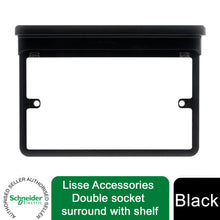 Load image into Gallery viewer, Schneider Electric Lisse Screwless Deco - Double Socket Surround, with Phone Holder Shelf, Spacer